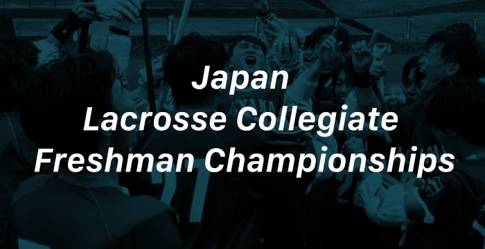Japan Lacrosse Collegiate Freshman Championships